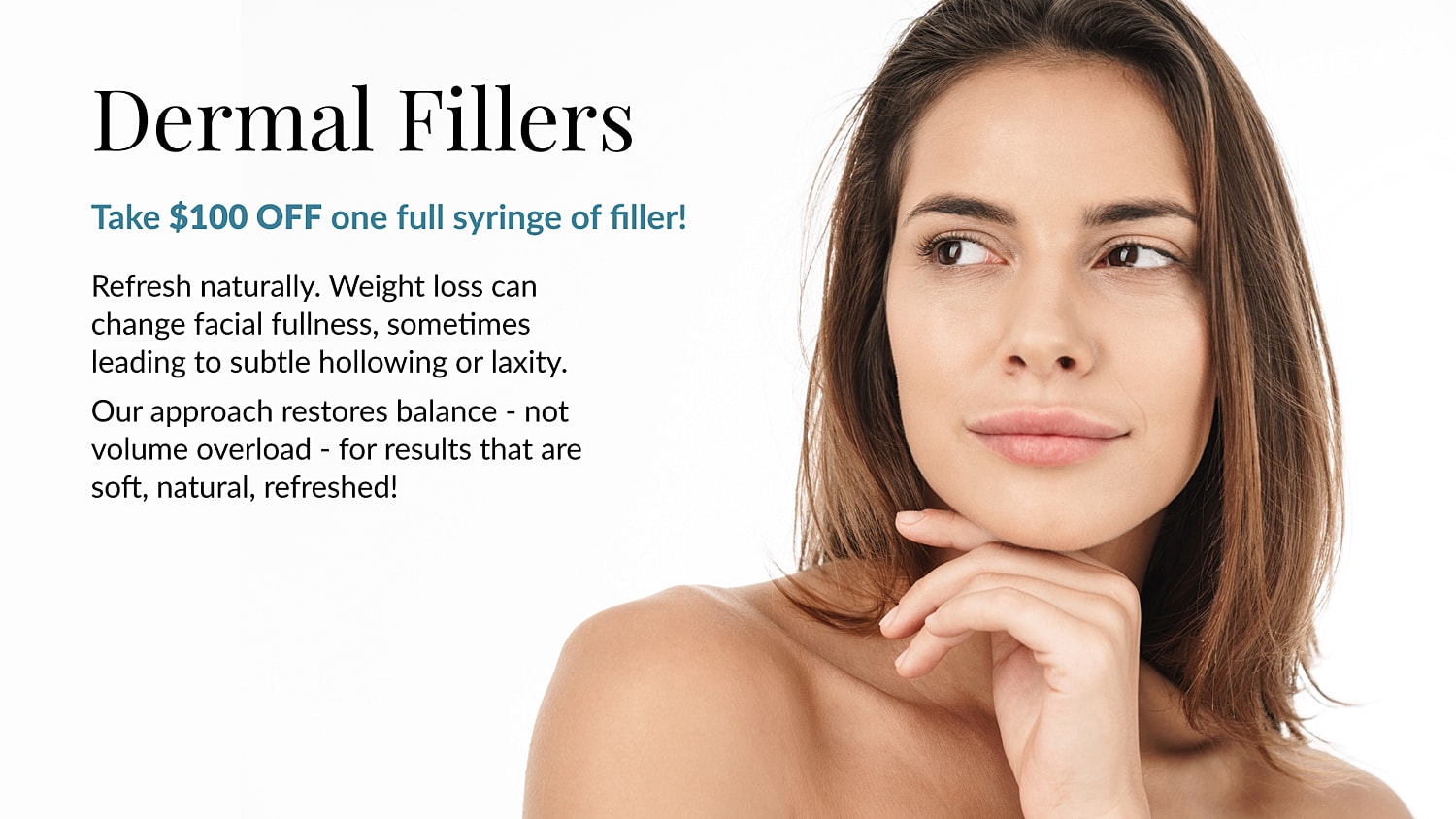 Dermal fillers promotional image with woman contemplating.